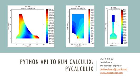 PYTHON API TO RUN CALCULIX: PYCALCULIXJustin Black Mechanical Engineer