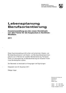 Lebensplanung Berufsorientierung  Zusammenstellung aus den neuen Kernlehrplänen aller Fächer für die Hauptschule in NordrheinWestfalen 2011
