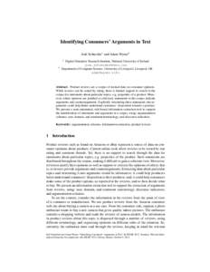 Identifying Consumers’ Arguments in Text Jodi Schneider1 and Adam Wyner2 1 2