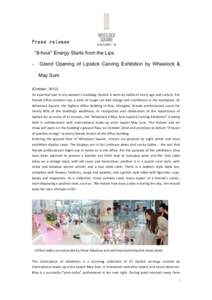 Press release “8-hour” Energy Starts from the Lips - Grand Opening of Lipstick Carving Exhibition by Wheelock & May Sum