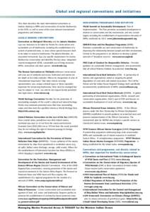 Global and regional conventions and initiatives  This sheet describes the main international conventions or treaties relating to MPAs and conservation of marine biodiversity in the WIO, as well as some of the more releva