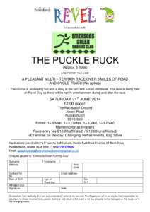 in association with  THE PUCKLE RUCK (Approx. 6 miles) ARC PERMIT No,14/206