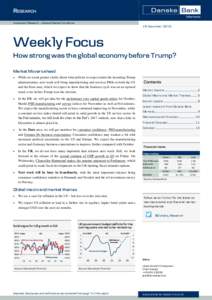 Investment Research — General Market Conditions  18 November 2016 Weekly Focus How strong was the global economy before Trump?