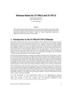 Release Notes for X11R6.9 and X11R7.0 The X.Org Foundation The XFree86 Project, Inc. 21 December[removed]Abstract