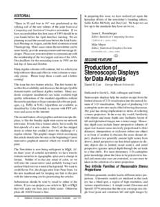 EDITORIAL “Three in 93 and four in 94” was proclaimed as the rallying call of the new editors of the joint Statistical Computing and Statistical Graphics newsletter. If we have succeeded then this first issue of 1993