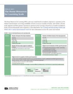 PIRLS[removed]The Home Resources for Learning Scale  The Home Resources for Learning (HRL) scale was created based on students’ responses to questions in the