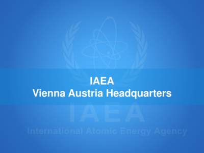 IAEA Vienna Austria Headquarters Presenter  Fukuko Inoue