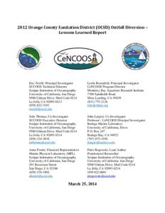 2012 Orange County Sanitation District (OCSD) Outfall Diversion – Lessons Learned Report Eric Terrill, Principal Investigator SCCOOS Technical Director Scripps Institution of Oceanography