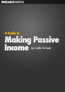 Passive income is earning that happens even when you aren’t working on it. Some examples of passive income that we’ll be discussing include selling photography, ﬂash or illustrations as stock, providing a subscrip