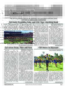 FALLTHE OFFICIAL NEWSLETTER OF THE UNIVERSITY OF CALIFORNIA MARCHING BAND AND THE CAL BAND ALUMNI ASSOCIATION  Cal Hosts Grambling State and GSU Tiger Marching Band