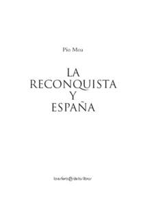 Pío Moa  LA RECONQUISTA y españa