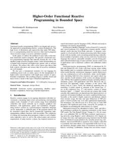 Higher-Order Functional Reactive Programming in Bounded Space Neelakantan R. Krishnaswami Nick Benton