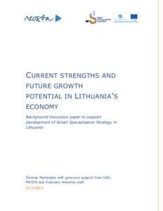 C URRENT STRENGTHS AND FUTURE GROWTH POTENTIAL IN L ITHUANIA ’ S