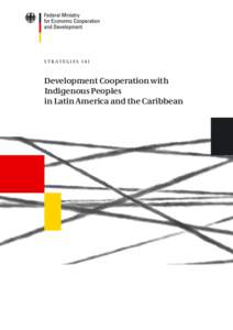 S t r at eg i e sDevelopment Cooperation with Indigenous Peoples in Latin America and the Caribbean