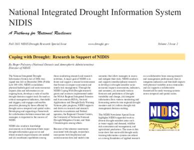 National Integrated Drought Information System NIDIS A Pathway for National Resilience Fall 2011 NIDIS Drought Research Special Issue			  www.drought.gov
