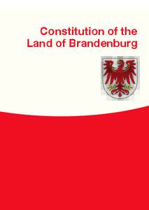 Constitution of the Land of Brandenburg Constitution of the Land of Brandenburg dated 20 August 1992