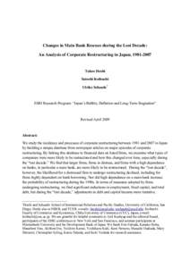 Changes in Main Bank Rescues during the Lost Decade: An Analysis of Corporate Restructuring in Japan, Takeo Hoshi Satoshi Koibuchi Ulrike Schaede†