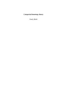 Categorical homotopy theory Emily Riehl To my students, colleagues, friends who inspired this work.  . . . what we are doing is finding ways