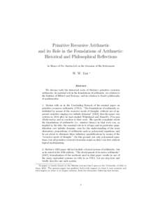 Primitive Recursive Arithmetic and its Role in the Foundations of Arithmetic: Historical and Philosophical Reflections In Honor of Per Martin-L¨ of on the Occasion of His Retirement
