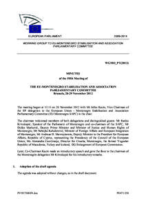 [removed]EUROPEAN PARLIAMENT WORKING GROUP TO EU-MONTENEGRO STABILISATION AND ASSOCIATION PARLIAMENTARY COMMITTEE