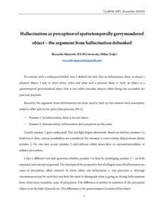 LLaMM, MIT, DecemberHallucination as perception of spatiotemporally gerrymandered object – the argument from hallucination debunked Riccardo Manzotti, IULM University, Milan (Italy) 