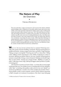 American Journal of Play | Vol. 1 No. 2 | ARTICLE: The Nature of Play: An Overview
