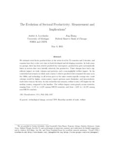 The Evolution of Sectoral Productivity: Measurement and Implications∗ Jing Zhang Federal Reserve Bank of Chicago  Andrei A. Levchenko