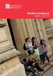 ­Student handbook Class of 2014 If you need part or all of this publication in an alternative format, such as in Braille, in larger print or on tape, please contact:
