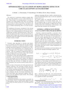 WEPC052  Proceedings of IPAC2011, San Sebastián, Spain SPINOR BASED CALCULATION OF DEPOLARIZING EFFECTS IN CIRCULAR LEPTON ACCELERATORS∗