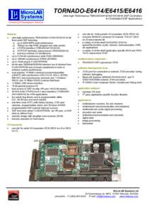 TORNADO-E6414/E6415/E6416 Ultra-high Performance TMS320C6414/C6415/C6416 DSP Controllers for Embedded DSP Applications Ultimate DSP Development Solutions  features