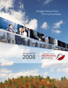 Building Relationships 	 Sharing Knowledge ANNUAL REPORT