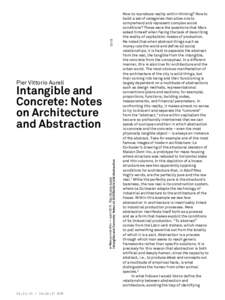 [removed]Pier Vittorio Aureli e-flux journal #64 Ñ april 2015 Ê Pier Vittorio Aureli Intangible and Concrete: Notes on Architecture and Abstraction