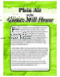 Plein Air at the Gomez Mill House  F