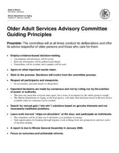 State of Illinois Pat Quinn, Governor Illinois Department on Aging Charles D. Johnson, Director  Older Adult Services Advisory Committee