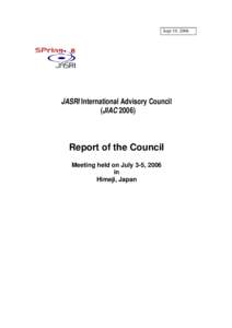 Sept 19, 2006  JASRI International Advisory Council (JIACReport of the Council