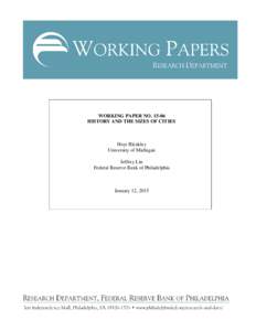 WORKING PAPER NO[removed]HISTORY AND THE SIZES OF CITIES Hoyt Bleakley University of Michigan Jeffrey Lin