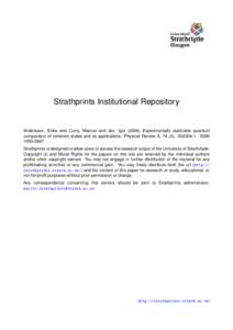 Strathprints Institutional Repository  Andersson, Erika and Curty, Marcos and Jex, Igor[removed]Experimentally realizable quantum comparison of coherent states and its applications. Physical Review A, [removed]. IS