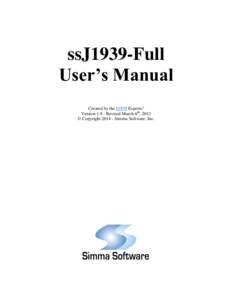 ssJ1939-Full User’s Manual Created by the J1939 Experts! Version[removed]Revised March 6th, 2013 © Copyright[removed]Simma Software, Inc.