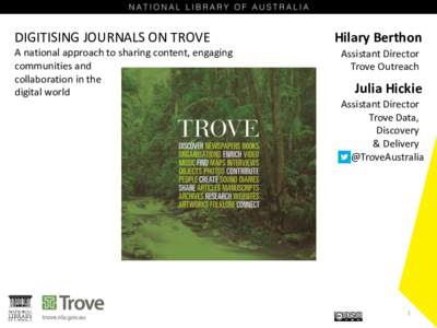 DIGITISING JOURNALS ON TROVE A national approach to sharing content, engaging communities and collaboration in the digital world