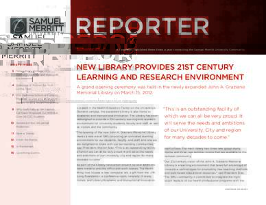 REPORTER Summer 2012 WHAT’S INSIDE 	 3	 New Library Provides 21st Century Learning and Research