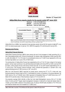 PRESS RELEASE  Mumbai, 12th August 2015 Aditya Birla Nuvo reports results for the quarter ended 30th June, 2015 Revenue