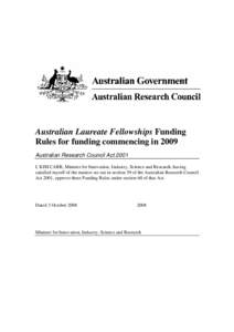 Australian Laureate Fellowships Funding Rules for funding commencing in 2009
