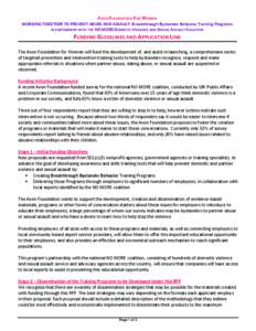 AVON FOUNDATION FOR WOMEN WORKING TOGETHER TO PREVENT ABUSE AND ASSAULT: Breakthrough Bystander Behavior Training Programs IN PARTNERSHIP WITH THE NO MORE DOMESTIC VIOLENCE AND SEXUAL ASSAULT COALITION FUNDING GUIDELINES