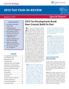 CCH Tax Briefing[removed]TAX YEAR-IN-REVIEW Special Report  January 3, 2014