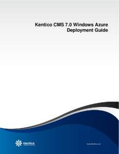 Microsoft / Computing / Software / Windows Server / Ethereum / Content management systems / Cloud computing / Cache / Kentico CMS / Microsoft Azure / AppFabric Caching / SQL Azure