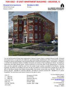 FOR SALE – 8 UNIT APARTMENT BUILDING – DECATUR, IL Elmwood Arms Apartments 240 W. Prairie Street Decatur, ILRehabbed in 2003