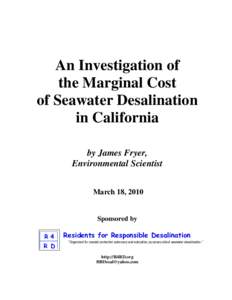 An Investigation of the Marginal Cost of Seawater Desalination in California by James Fryer, Environmental Scientist
