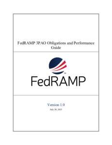 FedRAMP 3PAO Obligations and Performance Guide Version 1.0 July 29, 2015