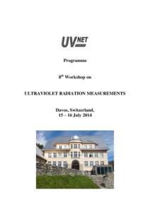 Programme  8th Workshop on ULTRAVIOLET RADIATION MEASUREMENTS