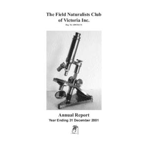 The Field Naturalists Club of Victoria Inc. Reg. No A0033611X Annual Report Year Ending 31 December 2001